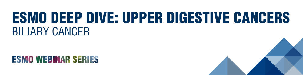 ESMO-Deep-Dive-Upper-Digestive-Cancers-1000x250-Biliary