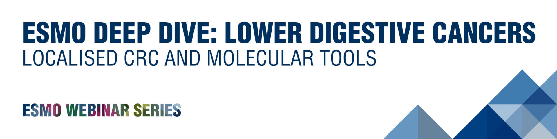 ESMO-Deep-Dive-Lower-Digestive-Cancers-1000x250-colorectal-cancer